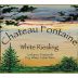 Chateau Fontaine Dry White Riesling 2011 Front Label