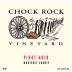 Chock Rock Vineyard Pinot Noir 2013 Front Label