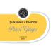 P & F Wineries Pinot Grigio 2015 Front Label