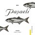 Pasaeli Vineyards & Winery Yapincak 2013 Front Label