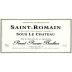 Pascal Prunier-Bonheur Saint-Romain Sous le Chateau 2005 Front Label