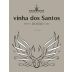 Quinta dos Frades Vinha dos Santos 2014 Front Label