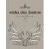 Quinta dos Frades Vinha dos Santos 2013 Front Label
