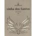 Quinta dos Frades Vinha dos Santos 2012 Front Label