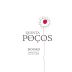 Quinta dos Pocos Douro 2008 Front Label