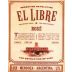 Revolution Wine Company El Libre Rose 2015 Front Label