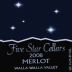 Five Star Cellars Merlot 2008 Front Label