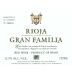 Gran Familia Rioja 2011 Front Label
