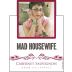 Mad Housewife Cellars Cabernet Sauvignon 2009 Front Label