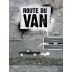 Route du Van Street Art Shiraz Cabernet 2013 Front Label