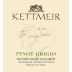 Kettmeir Pinot Grigio 2004 Front Label