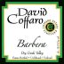 David Coffaro Estate Vineyard Barbera 2016 Front Label
