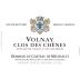 Chateau de Meursault Volnay Clos des Chenes Premier Cru 2010 Front Label