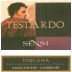 Sensi Vigne e Vini Toscana Testardo Sangiovese-Cabernet 2005 Front Label