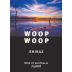 Woop Woop Shiraz 2011 Front Label