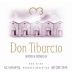 Bodega Benegas Don Tiburcio 2010 Front Label