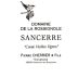 Dom. de la Rossignole Sancerre Cuvee Vieilles Vignes 2013 Front Label