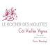 Le Rocher des Violettes Touraine Cot Vieilles Vignes Rouge 2014 Front Label