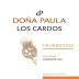 Dona Paula Los Cardos Chardonnay 2010 Front Label