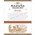 Hazana Rioja Tradicion 2012 Front Label
