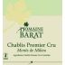 Domaine Barat Chablis Monts de Milieu Premier Cru 2010 Front Label