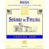 Hermanos Pecina Senorio 2009 Front Label