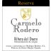Carmelo Rodero Riserva 2012 Front Label