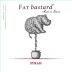 Fat Bastard Syrah 2016 Front Label