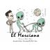 Alfredo Maestro El Marciano 2014 Front Label