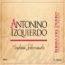 Antonino Izquierdo Vendimia Seleccionada 2007 Front Label