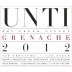 Unti Grenache 2012 Front Label