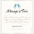 Menage a Trois Moscato 2016 Front Label