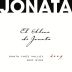 Jonata El Alma de Jonata 2009 Front Label