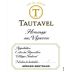Gerard Bertrand Cotes du Roussillon Villages Tautavel Hommage aux Vignerons 2013 Front Label