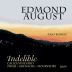 Edmond August Wines Caliza Vineyard Indelible Syrah Grenache Mourvedre 2009 Front Label