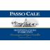Terre di Poggio Srl Montepulciano d'Abruzzo Passo Cale 2008 Front Label