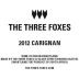The Three Foxes Swartland Carignan 2012 Front Label