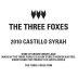 The Three Foxes The Castillo Syrah 2010 Front Label