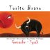 Torito Wines Grenache Syrah 2013 Front Label