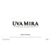 Uva Mira Mountain Vineyards Vineyard Selection Red 2006 Front Label