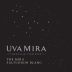 Uva Mira Mountain Vineyards The Mira Sauvignon Blanc 2016 Front Label
