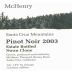 McHenry Vineyard Swan Clones Estate Pinot Noir 2003 Front Label