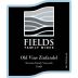 Fields Family Wines Old Vine Zinfandel 2013 Front Label