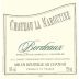 Vignobles Darriet Bordeaux Chateau La Maroutine Blanc 2011 Front Label