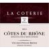 Vignobles La Coterie Cotes du Rhone 2011 Front Label
