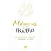 Vinedo y Bodegas Garcia Figuero Milagros de Figuero 2010 Front Label
