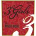 3 Girls Pinot Noir 2016 Front Label