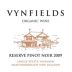 Vynfields Martinborough Reserve Pinot Noir 2009 Front Label