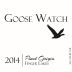 Goose Watch Winery Pinot Grigio 2014 Front Label