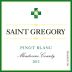Graziano Saint Gregory Pinot Blanc 2012 Front Label